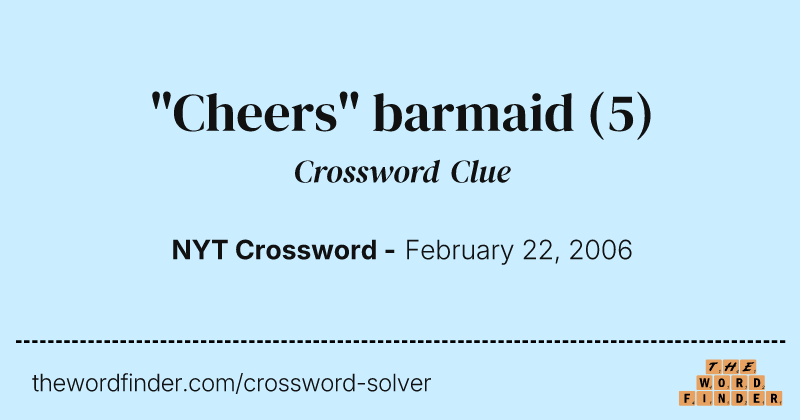 "Cheers" barmaid crossword clue image