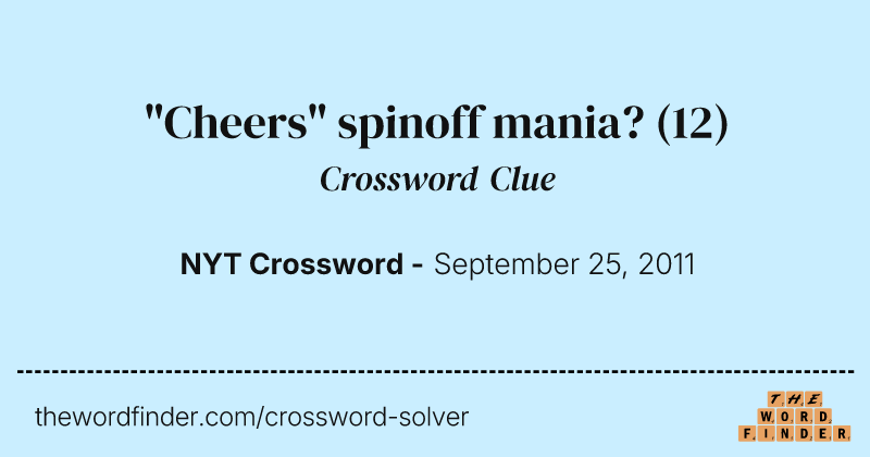 "Cheers" spinoff mania? crossword clue image