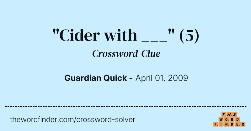 "Cider with ___" crossword clue image