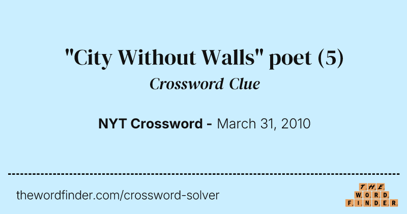 "City Without Walls" poet crossword clue image