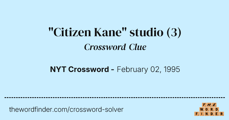 "Citizen Kane" studio crossword clue image