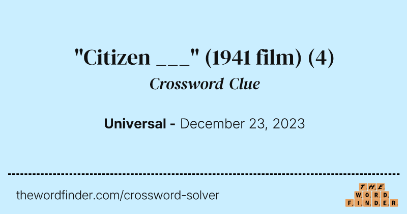 "Citizen ___" (1941 film) crossword clue image