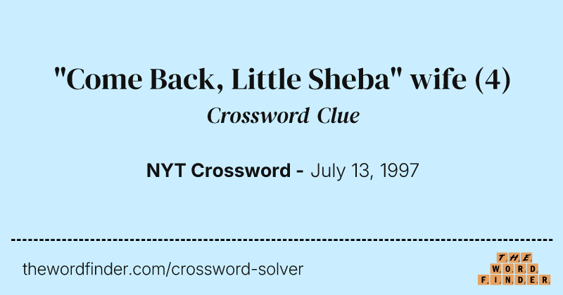 "Come Back, Little Sheba" wife crossword clue image