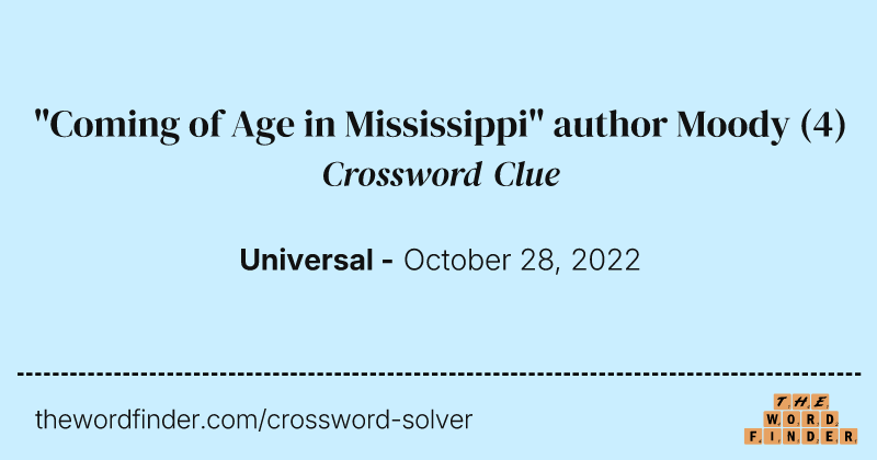 "Coming of Age in Mississippi" author Moody crossword clue image