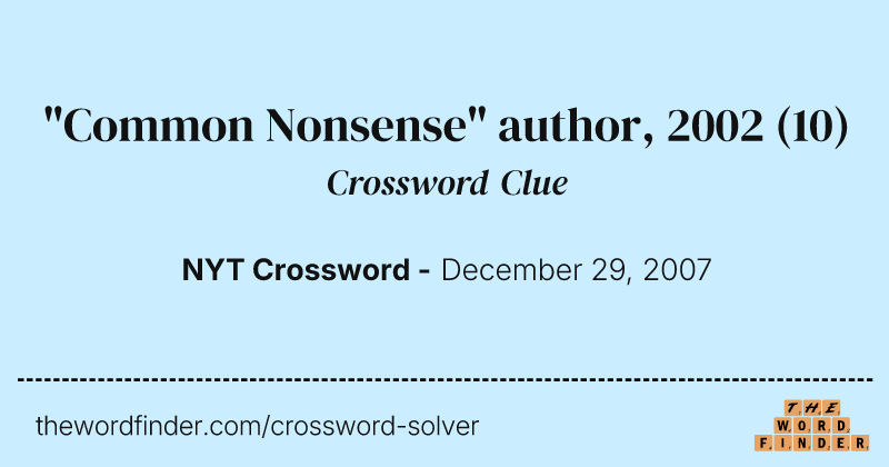 "Common Nonsense" author, 2002 crossword clue image