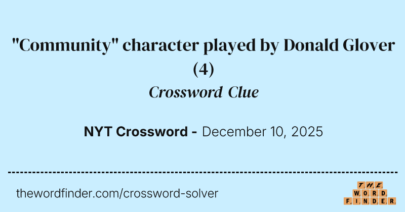 "Community" character played by Donald Glover crossword clue image