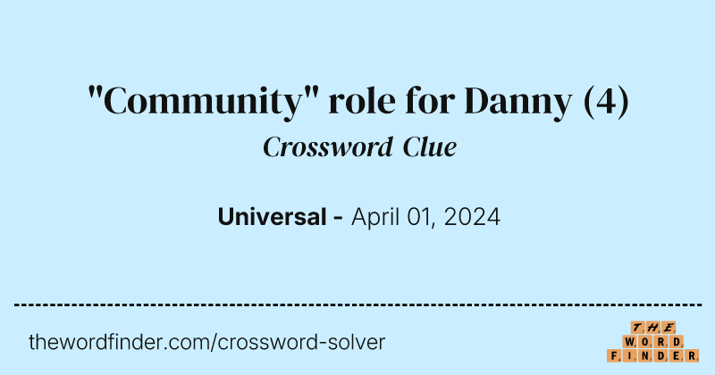 "Community" role for Danny crossword clue image