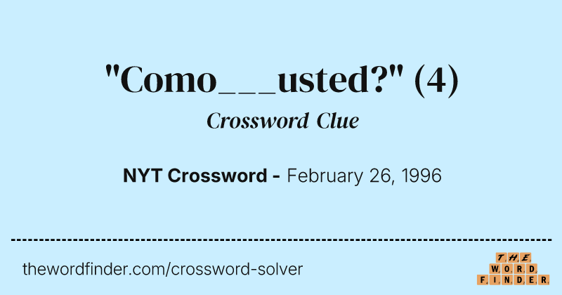 "Como___usted?" crossword clue image