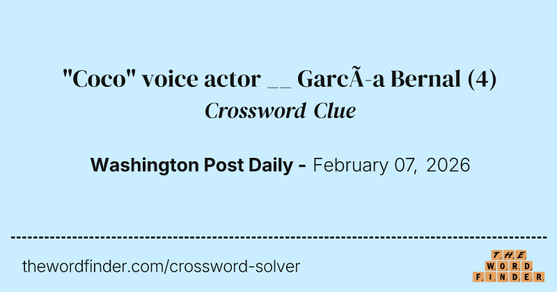 "Coco" voice actor __ García Bernal crossword clue image