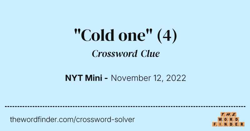 "Cold one" crossword clue image
