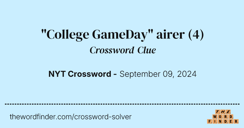 "College GameDay" airer crossword clue image