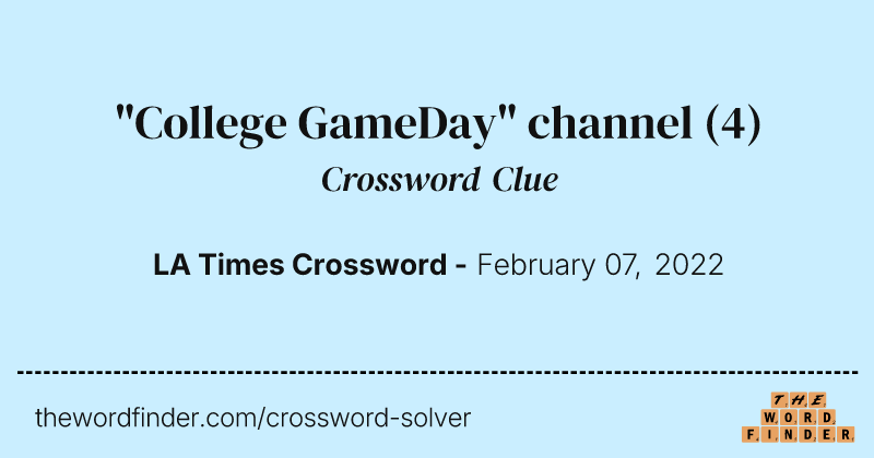 "College GameDay" channel crossword clue image