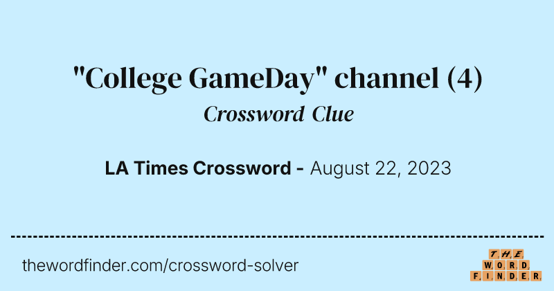 "College GameDay" channel crossword clue image