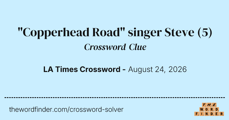 "Copperhead Road" singer Steve crossword clue image