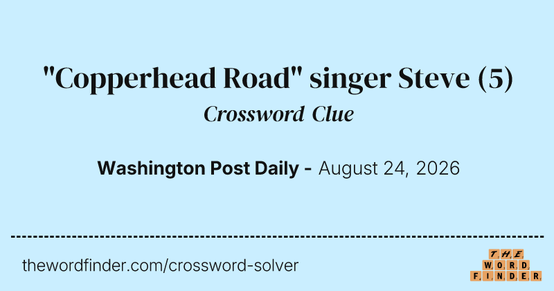 "Copperhead Road" singer Steve crossword clue image