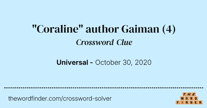 "Coraline" author Gaiman crossword clue image