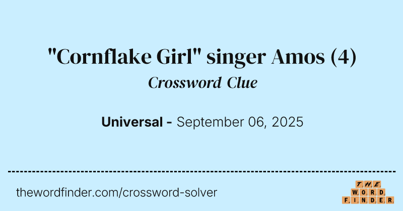 "Cornflake Girl" singer Amos crossword clue image