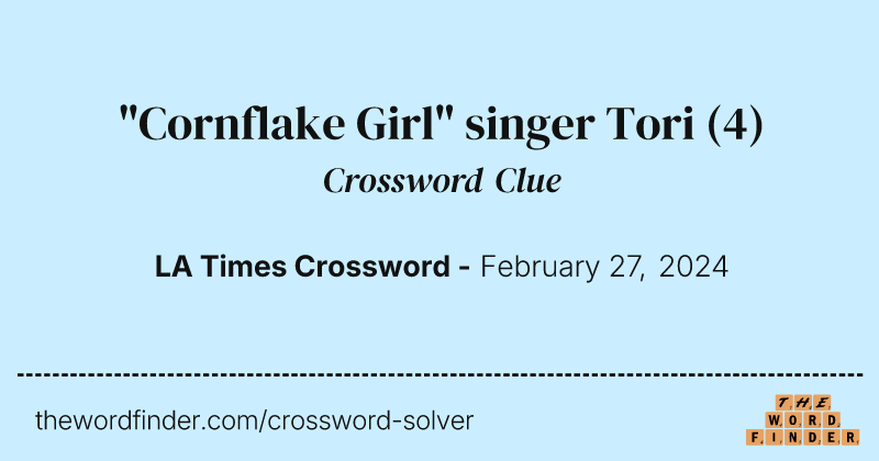"Cornflake Girl" singer Tori crossword clue image