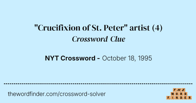 "Crucifixion of St. Peter" artist crossword clue image