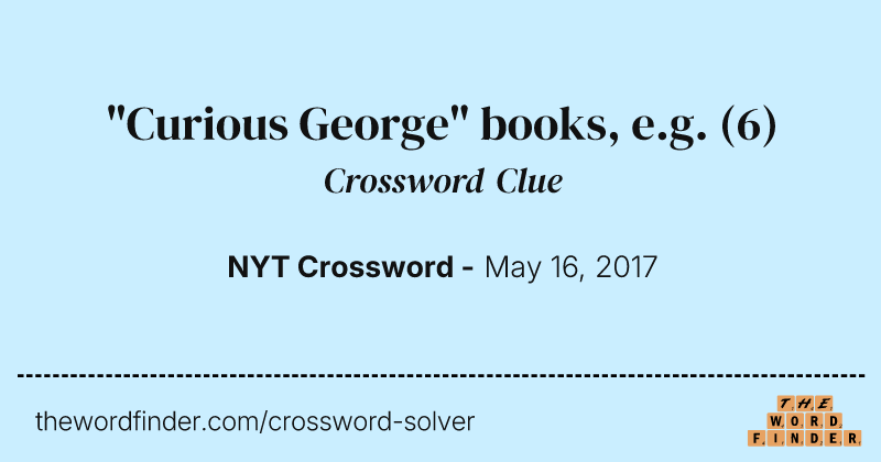 "Curious George" books, e.g. crossword clue image
