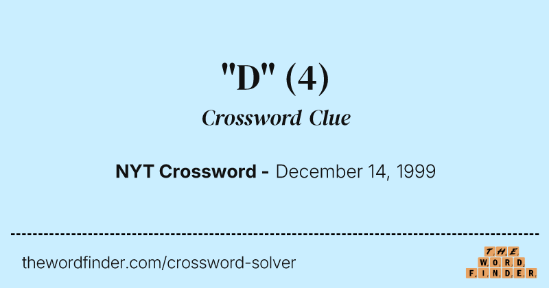 "D" crossword clue image