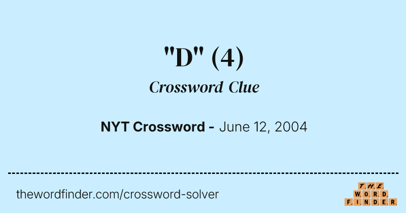"D" crossword clue image