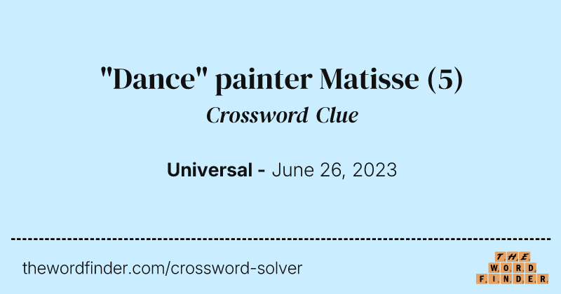 "Dance" painter Matisse crossword clue image