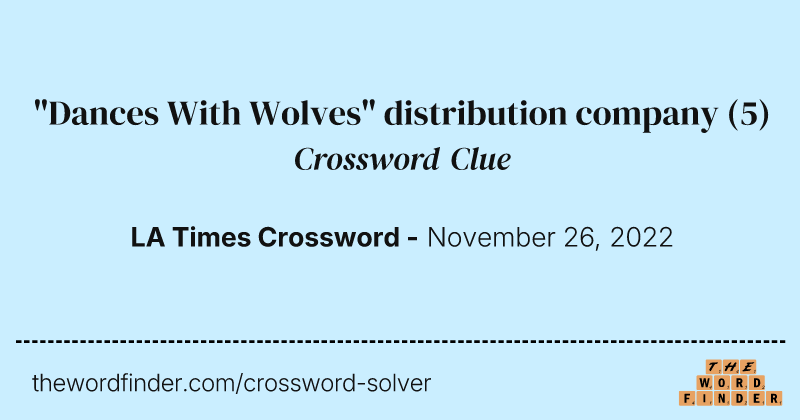 "Dances With Wolves" distribution company crossword clue image