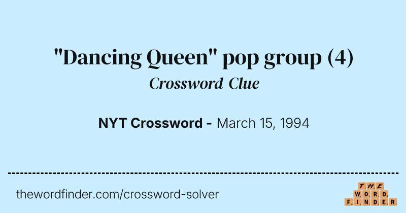"Dancing Queen" pop group crossword clue image