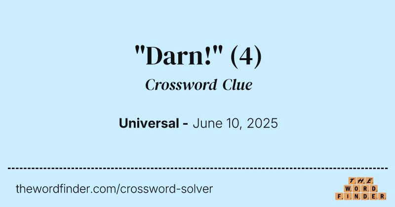 "Darn!" crossword clue image