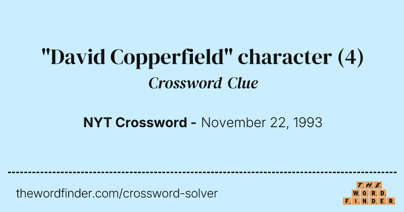 "David Copperfield" character crossword clue image