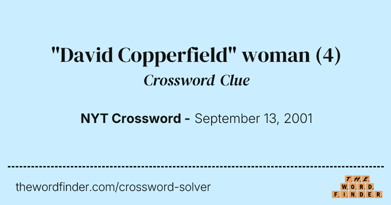 "David Copperfield" woman crossword clue image