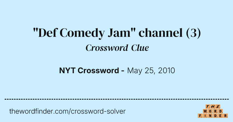 "Def Comedy Jam" channel crossword clue image