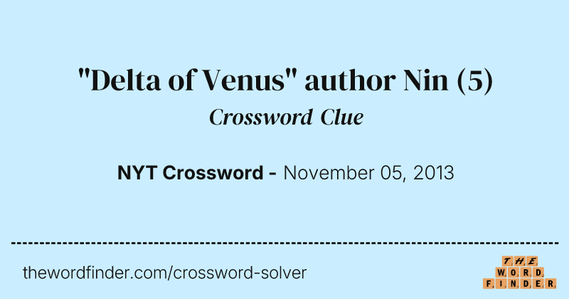 "Delta of Venus" author Nin crossword clue image
