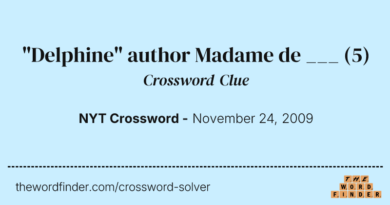 "Delphine" author Madame de ___ crossword clue image