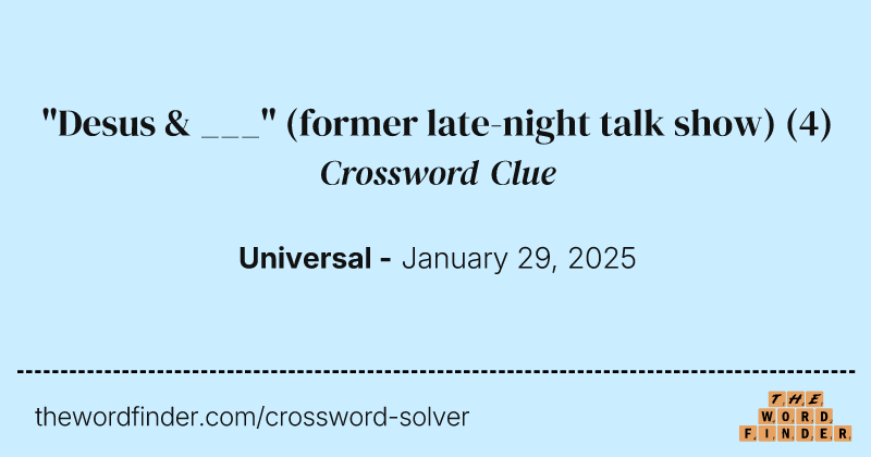 "Desus & ___" (former late-night talk show) crossword clue image