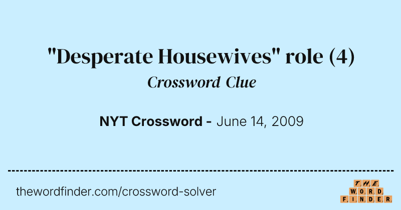 "Desperate Housewives" role crossword clue image