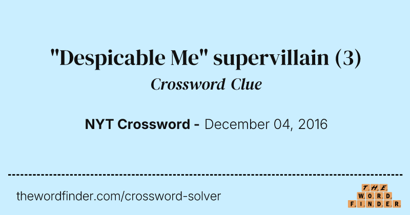 "Despicable Me" supervillain crossword clue image