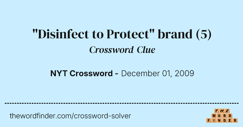 "Disinfect to Protect" brand crossword clue image