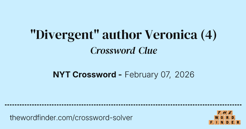 "Divergent" author Veronica crossword clue image