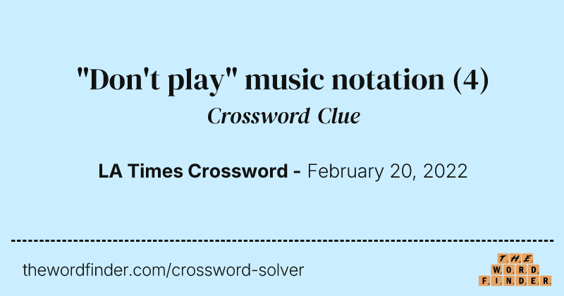 "Don't play" music notation crossword clue image