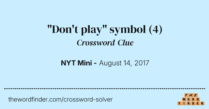 "Don't play" symbol crossword clue image