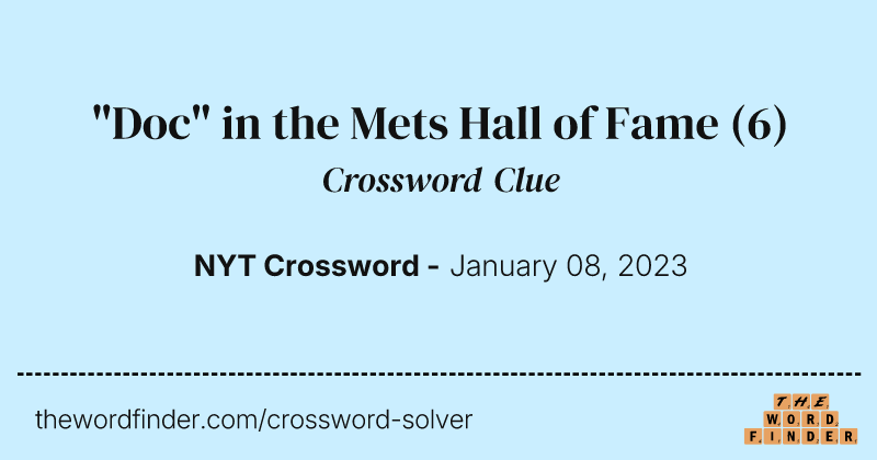 "Doc" in the Mets Hall of Fame crossword clue image