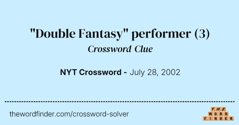 "Double Fantasy" performer crossword clue image