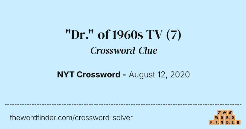 "Dr." of 1960s TV crossword clue image