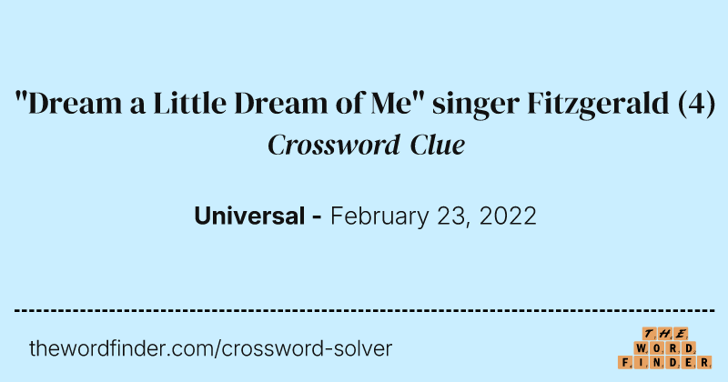 "Dream a Little Dream of Me" singer Fitzgerald crossword clue image