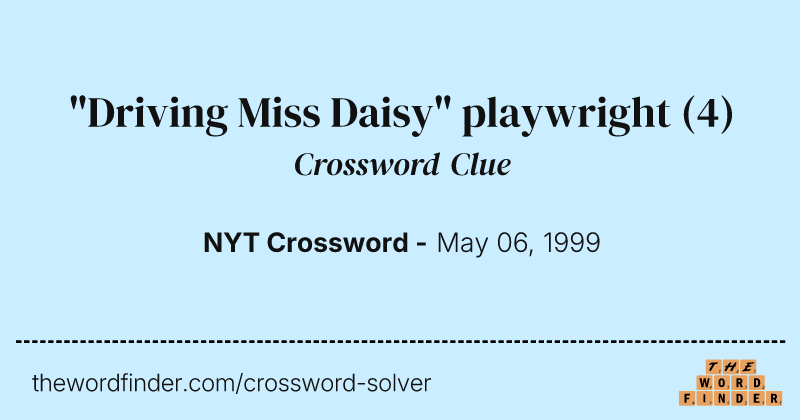 "Driving Miss Daisy" playwright crossword clue image