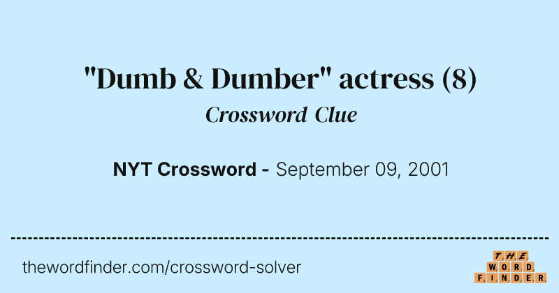 "Dumb & Dumber" actress crossword clue image