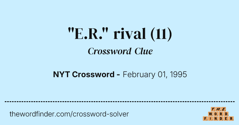 "E.R." rival crossword clue image