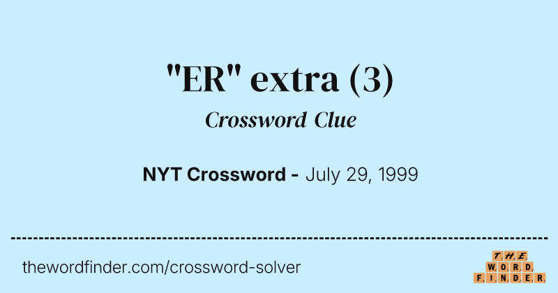 "ER" extra crossword clue image